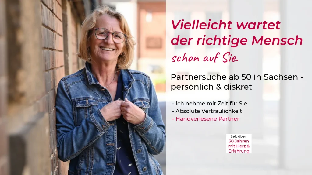 Partneragentur in Sachsen seit 1996